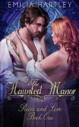 [Power and Love 01] • The Haunted Manor